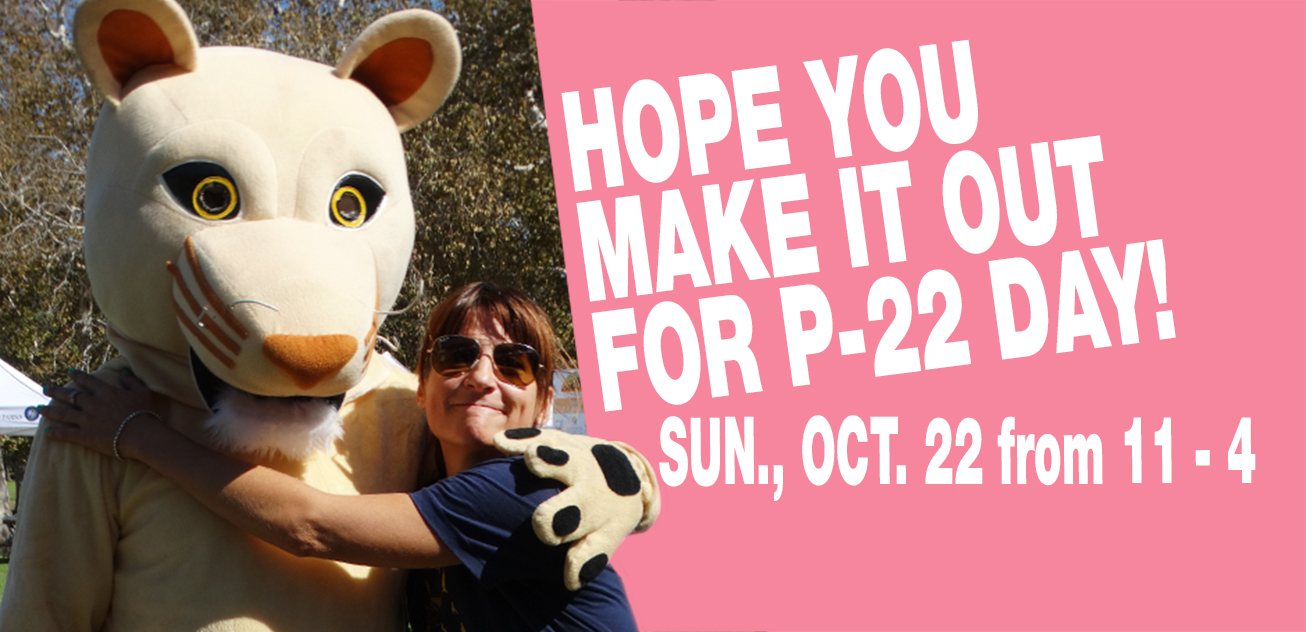 Celebrating P-22 Day 2017